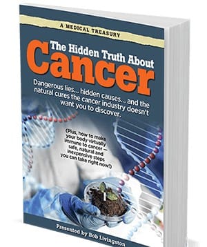 The Hidden Truth About Cancer
